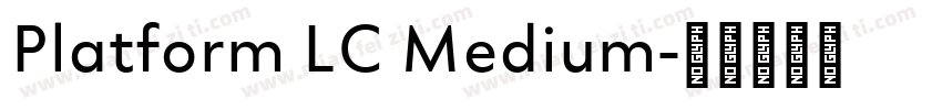 Platform LC Medium字体转换